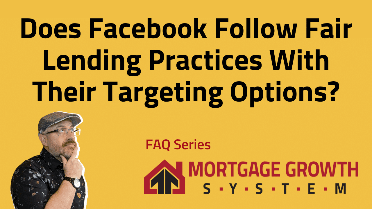 mortgage compliance with facebook ads, facebook ads for mortgage loan officers, facebook advertising for loan officers